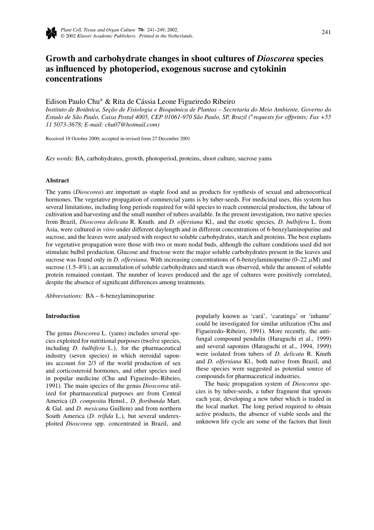 Growth and carbohydrate changes in shoot cultures of <Emphasis Type="Italic">Dioscorea<Emphasis> species as influenced by photoperiod, exogenous sucrose and cytokinin concentrations by Unknown