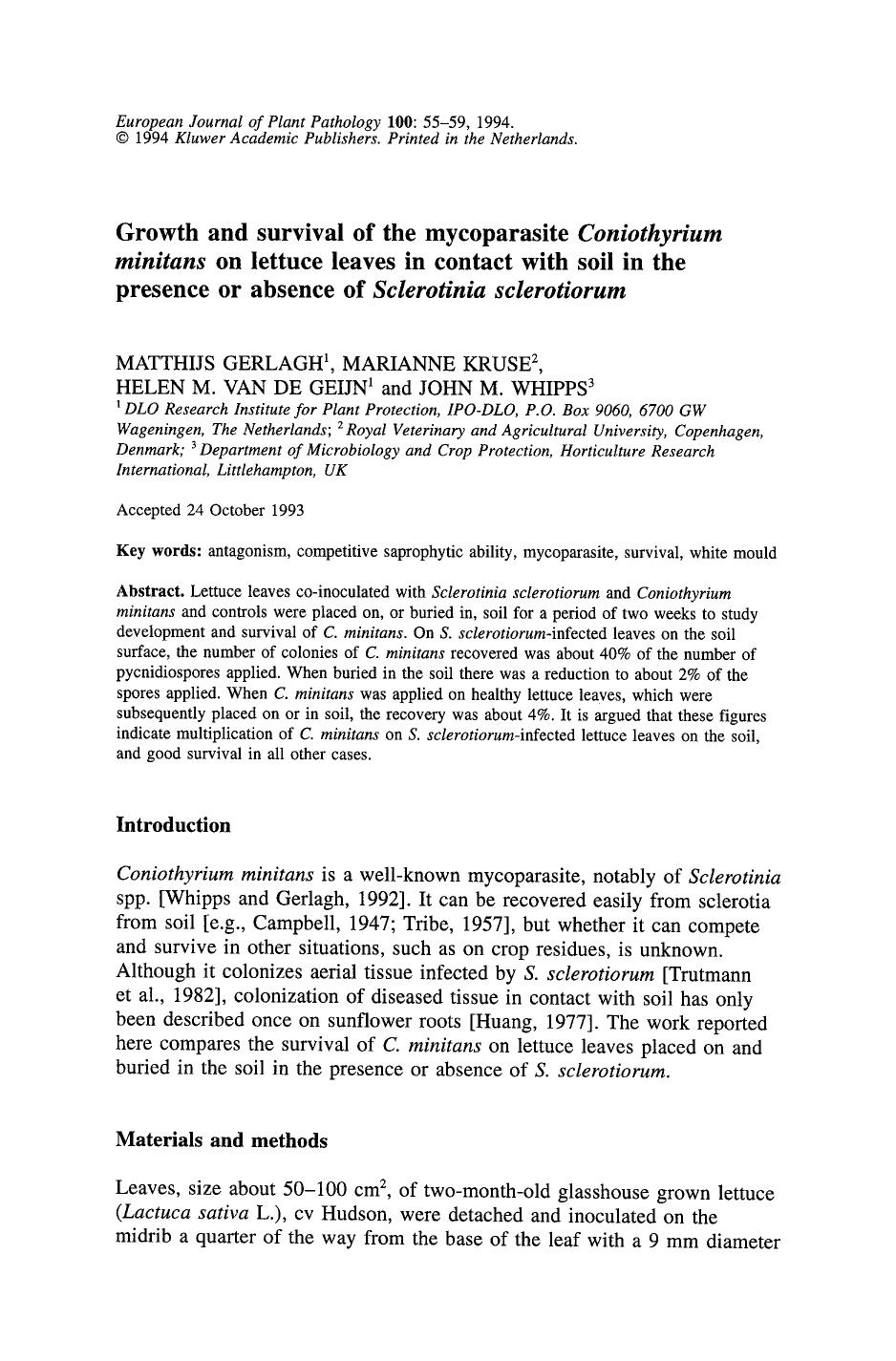 Growth and survival of the mycoparasite <Emphasis Type="Italic">Coniothyrium minitans <Emphasis> on lettuce leaves in contact with soil in the presece or absence of <Emphasis Type= by Unknown