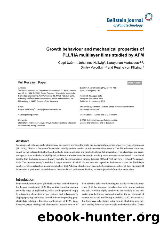 Growth behaviour and mechanical properties of PLLHA multilayer films studied by AFM by Cagri Üzüm Johannes Hellwig Narayanan Madaboosi Dmitry Volodkin Regine von Klitzing