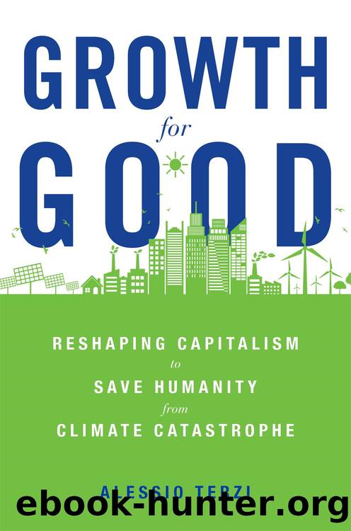 Growth for Good: Reshaping Capitalism to Save Humanity From Climate Catastrophe by Alessio Terzi