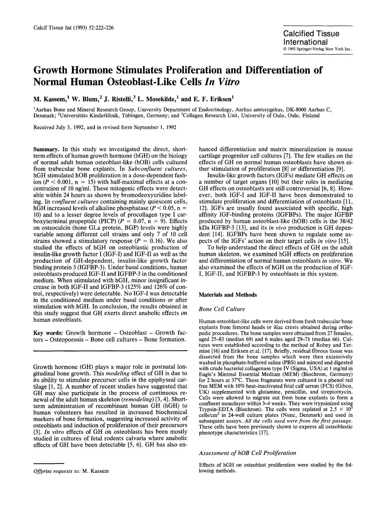Growth hormone stimulates proliferation and differentiation of normal human osteoblast-like cells <Emphasis Type="Italic">in vitro<Emphasis> by Unknown