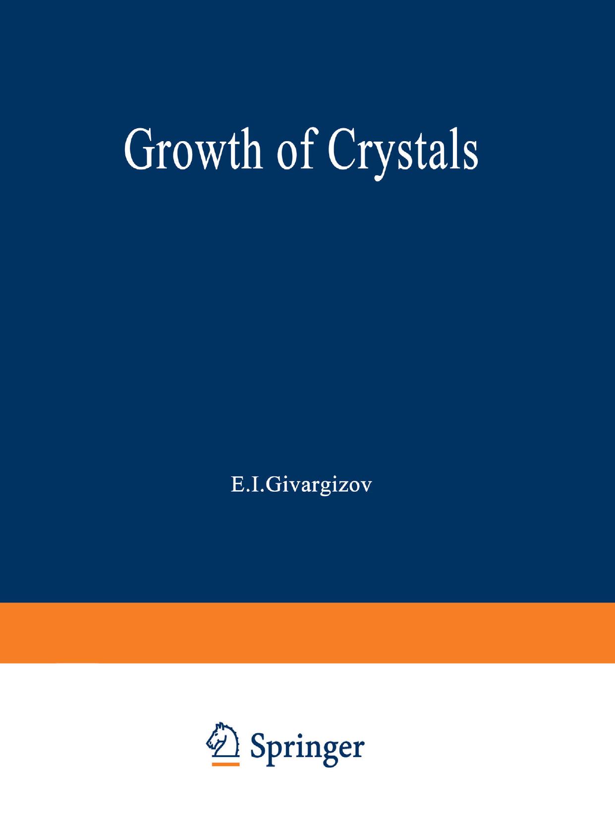 Growth of Crystals: Volume 14 by E. I. Givargizov (auth.) E. I. Givargizov (eds.)
