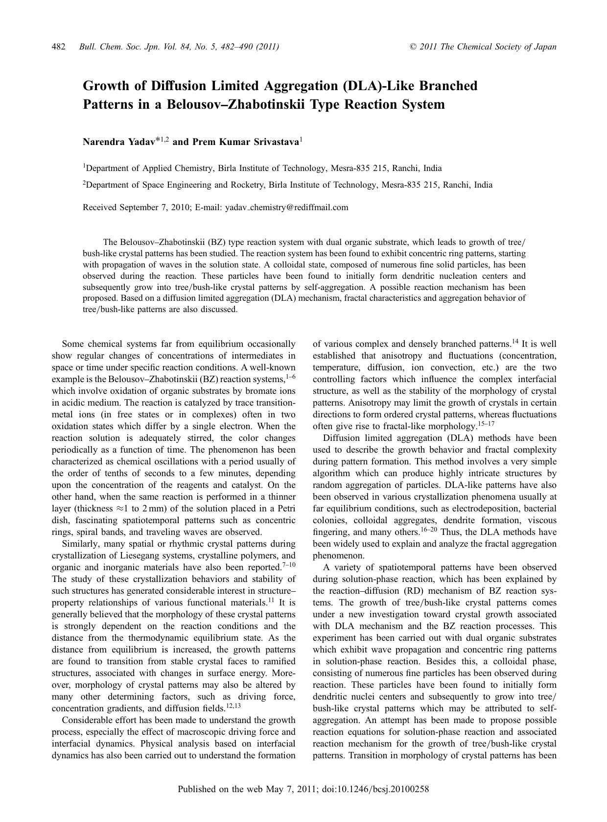 Growth of Diffusion Limited Aggregation (DLA)-Like Branched Patterns in a BelousovâZhabotinski Type Reaction System by （社）日本化学会　The Chemical Society of Japan