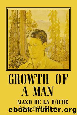 Growth of a Man by Mazo de la Roche