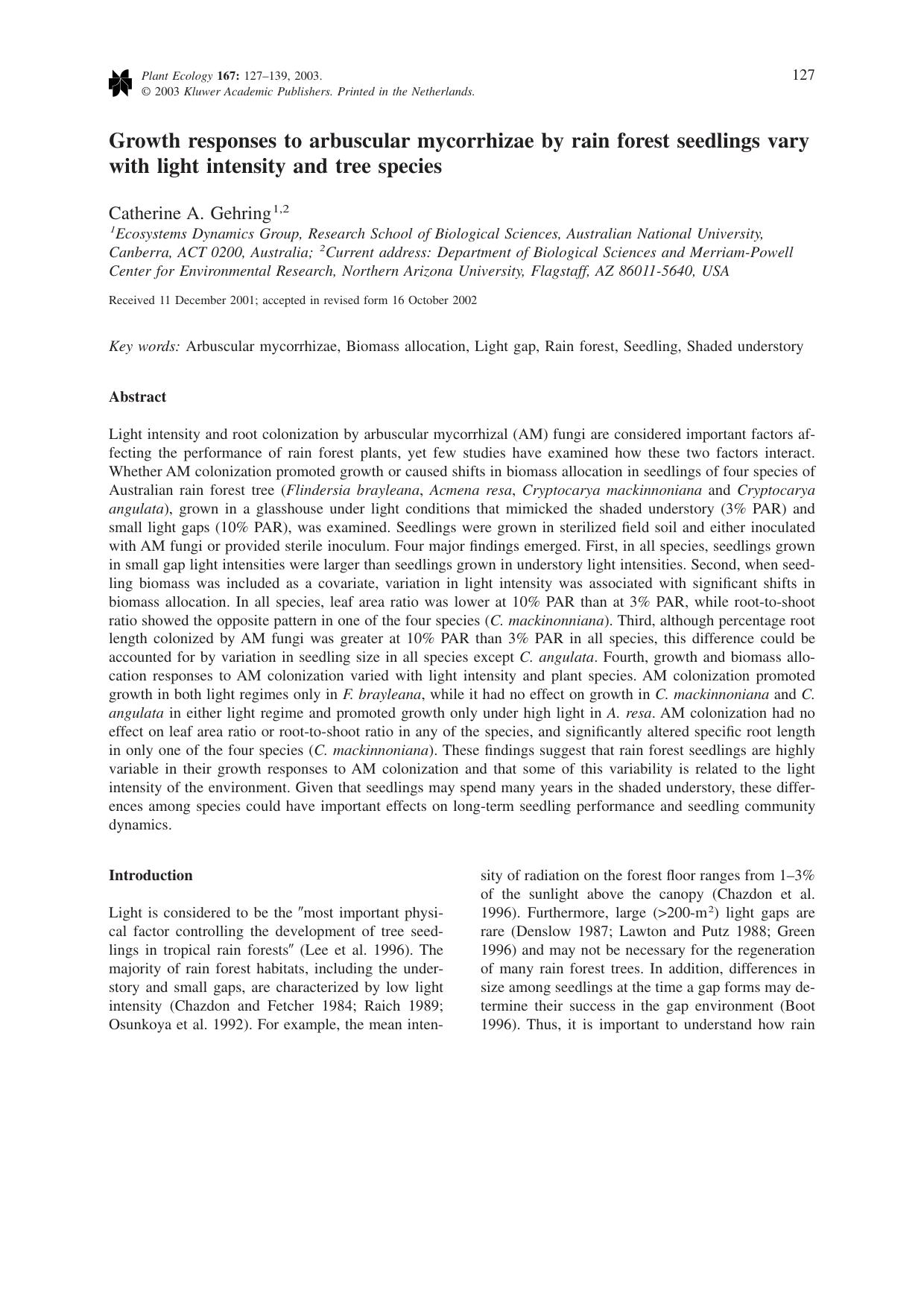 Growth responses to arbuscular mycorrhizae by rain forest seedlings vary with light intensity and tree species by Unknown