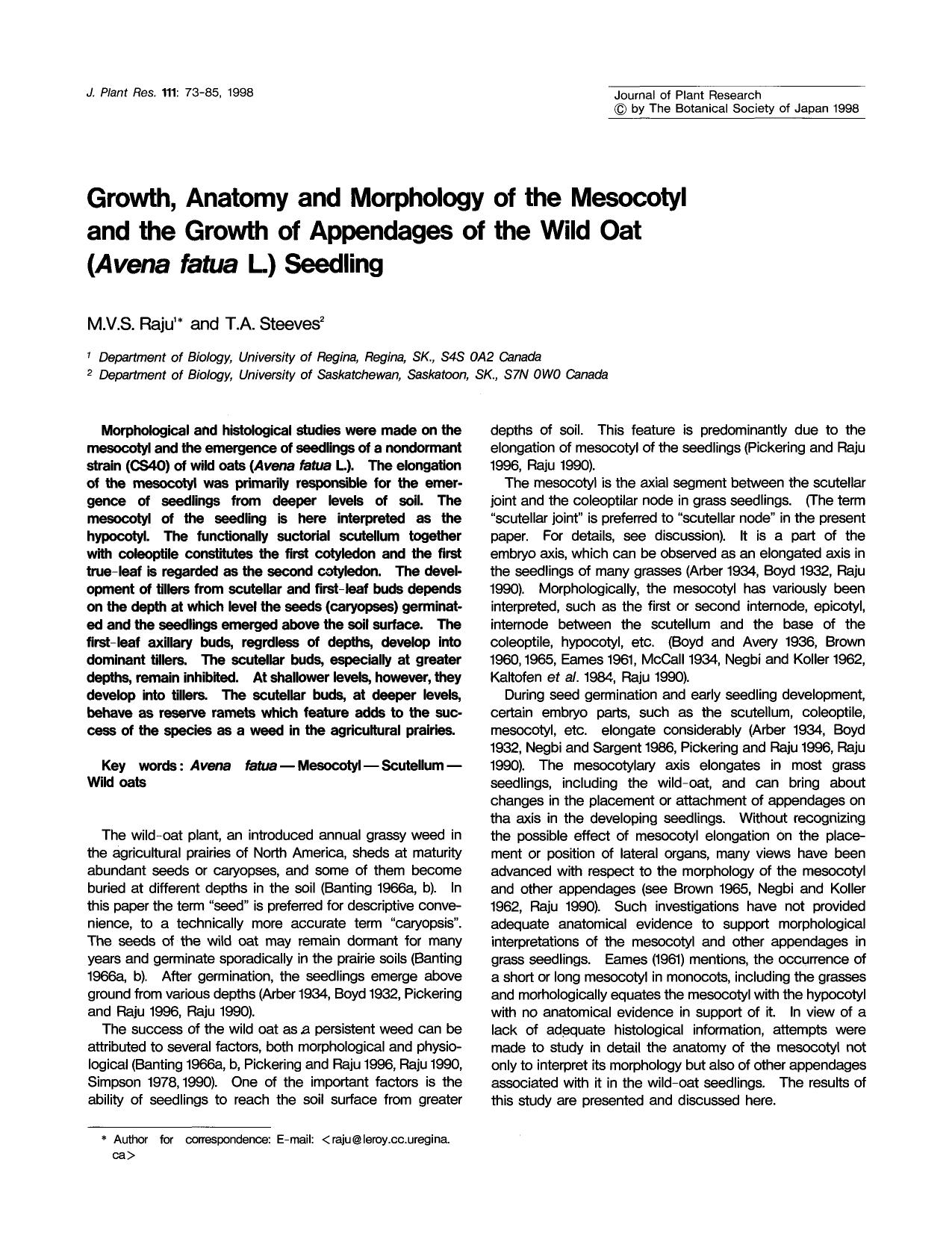 Growth, anatomy and morphology of the mesocotyl and the growth of appendages of the wild oat ( <Emphasis Type="Italic">Avena fatua <Emphasis> L.) seedling by Unknown