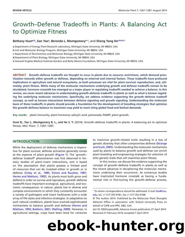 GrowthÃ¢â¬âDefense Tradeoffs in Plants: A Balancing Act to Optimize Fitness by Bethany Huot & Jian Yao & Beronda L. Montgomery & Sheng Yang He