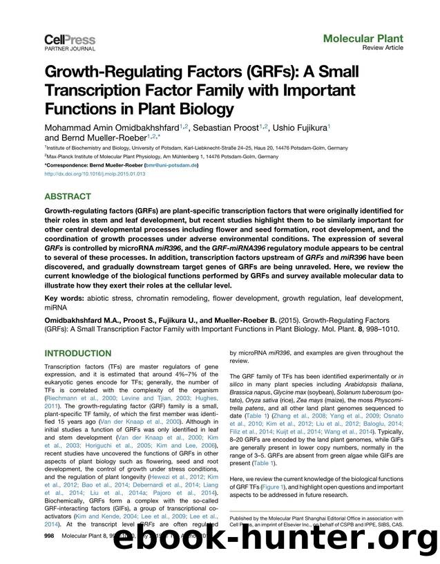 Growth-Regulating Factors (GRFs): A Small Transcription Factor Family with Important Functions in Plant Biology by Mohammad Amin Omidbakhshfard & Sebastian Proost & Ushio Fujikura & Bernd Mueller-Roeber