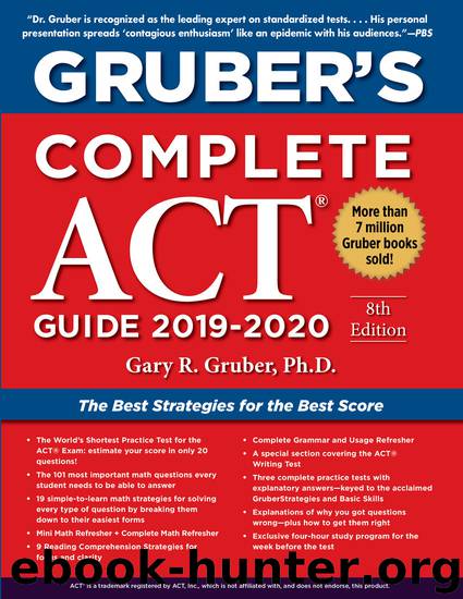 Gruber's Complete ACT Guide 2019-2020 by Gary Gruber