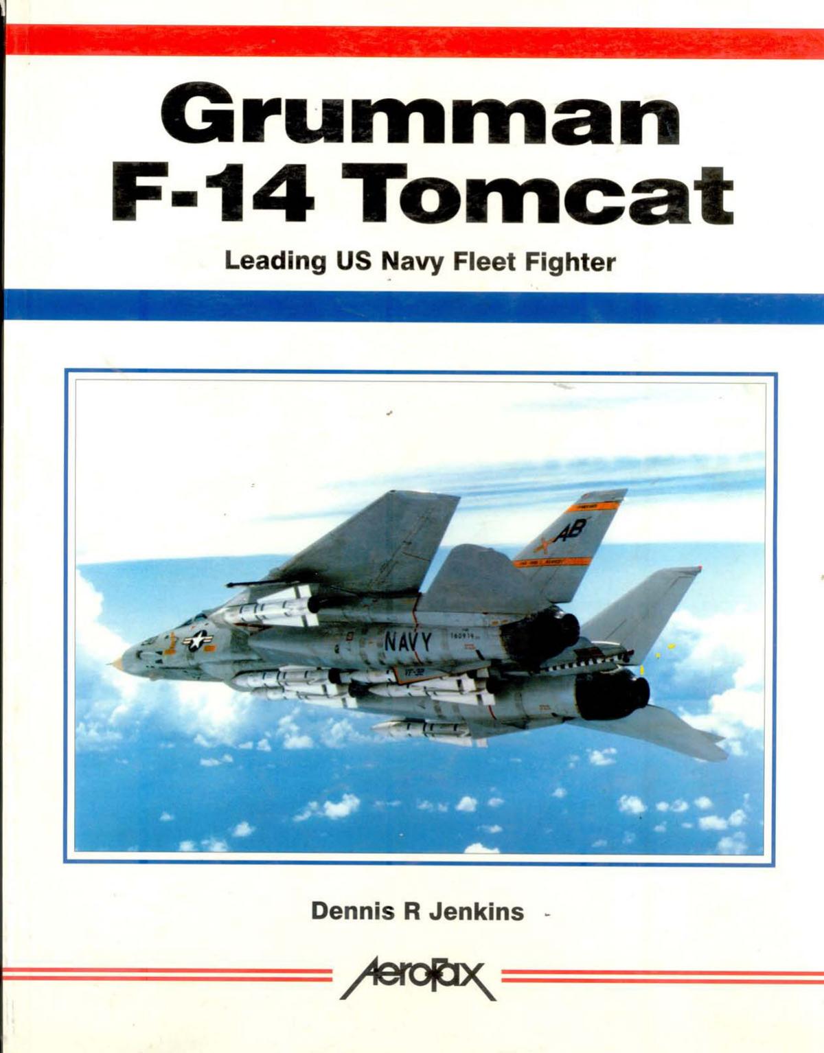 Grumman F-14 Tomcat: Leading US Navy Fleet Fighter by Unknow