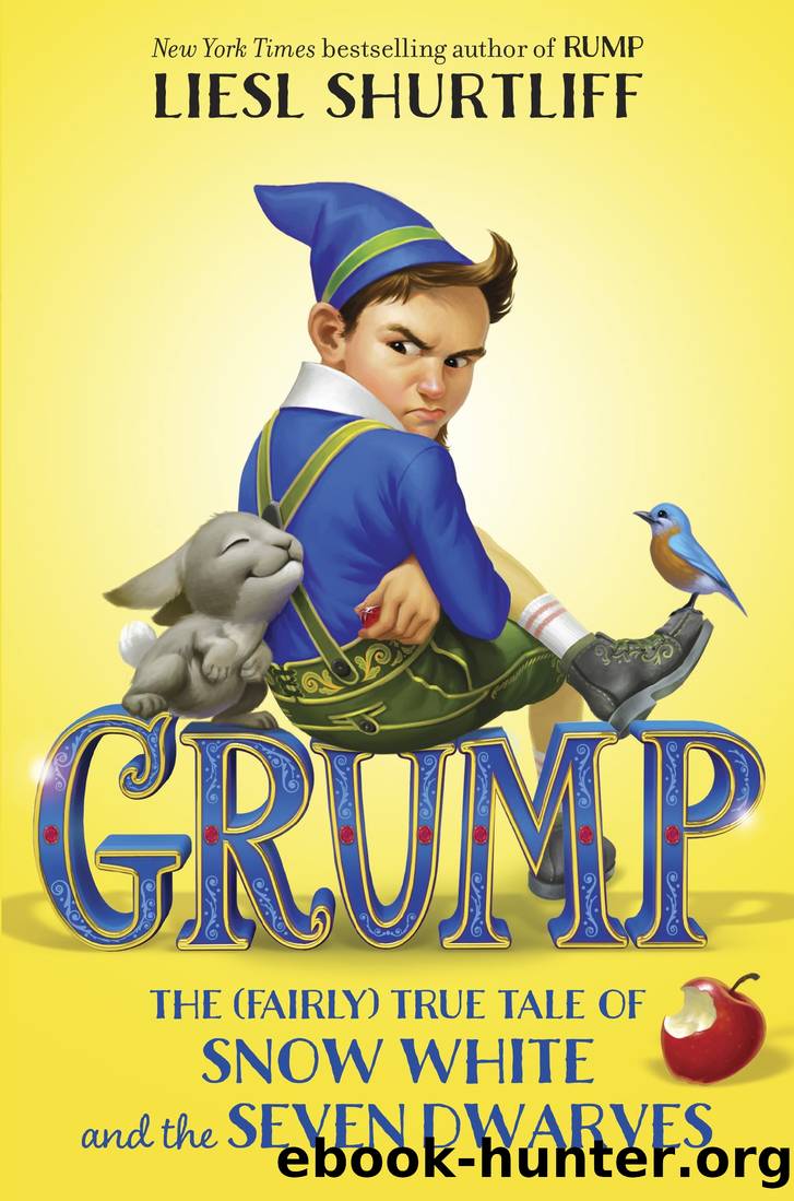 Grump by Liesl Shurtliff