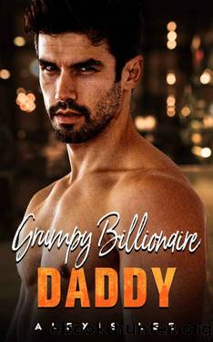 Grumpy Billionaire Daddy by Lee Alexis
