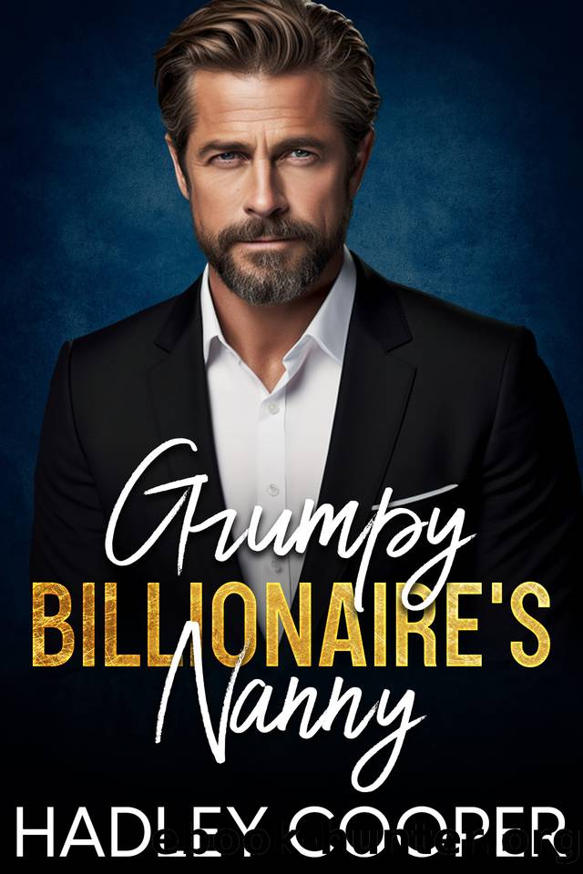 Grumpy Billionaire' Nanny by Hadley Cooper