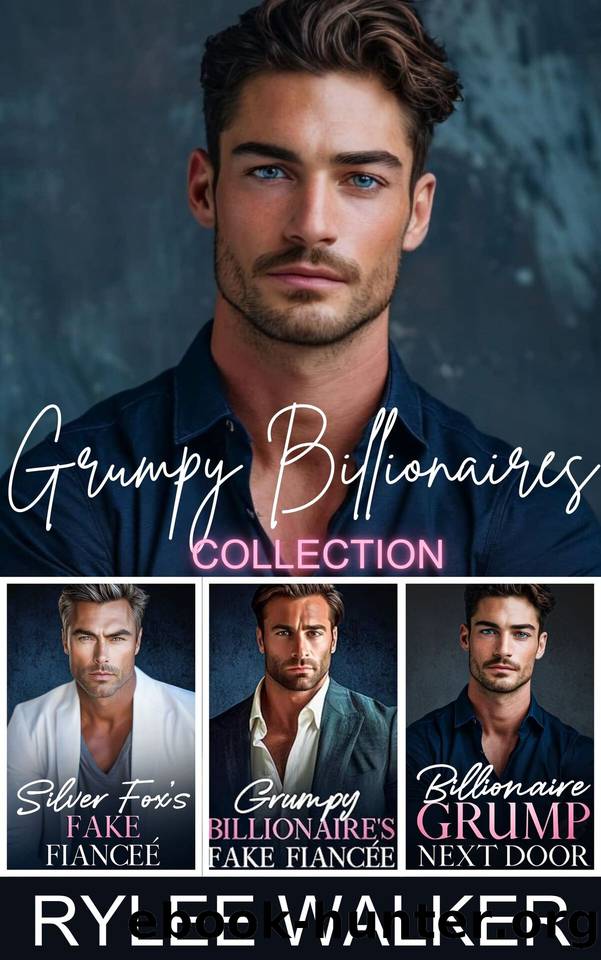 Grumpy Billionaires: An Enemies to Lovers Forced Proximity Collection by Walker Rylee