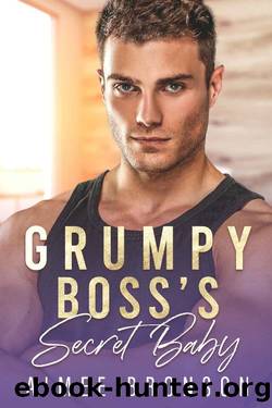 Grumpy Boss's Secret Baby: A Billionaire Enemies to Lovers Romance (Billionaire Keepers) by Aimee Bronson