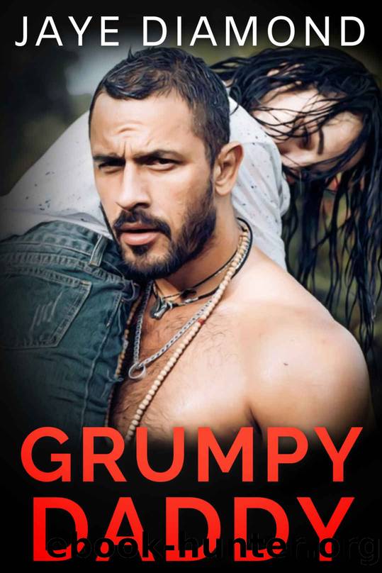 Grumpy Daddy by Diamond Jaye