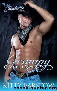 Grumpy Old Man (Rockville Nights) by Kitty Barstow