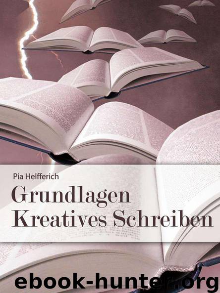 Grundlagen Kreatives Schreiben (German Edition) by Helfferich Pia