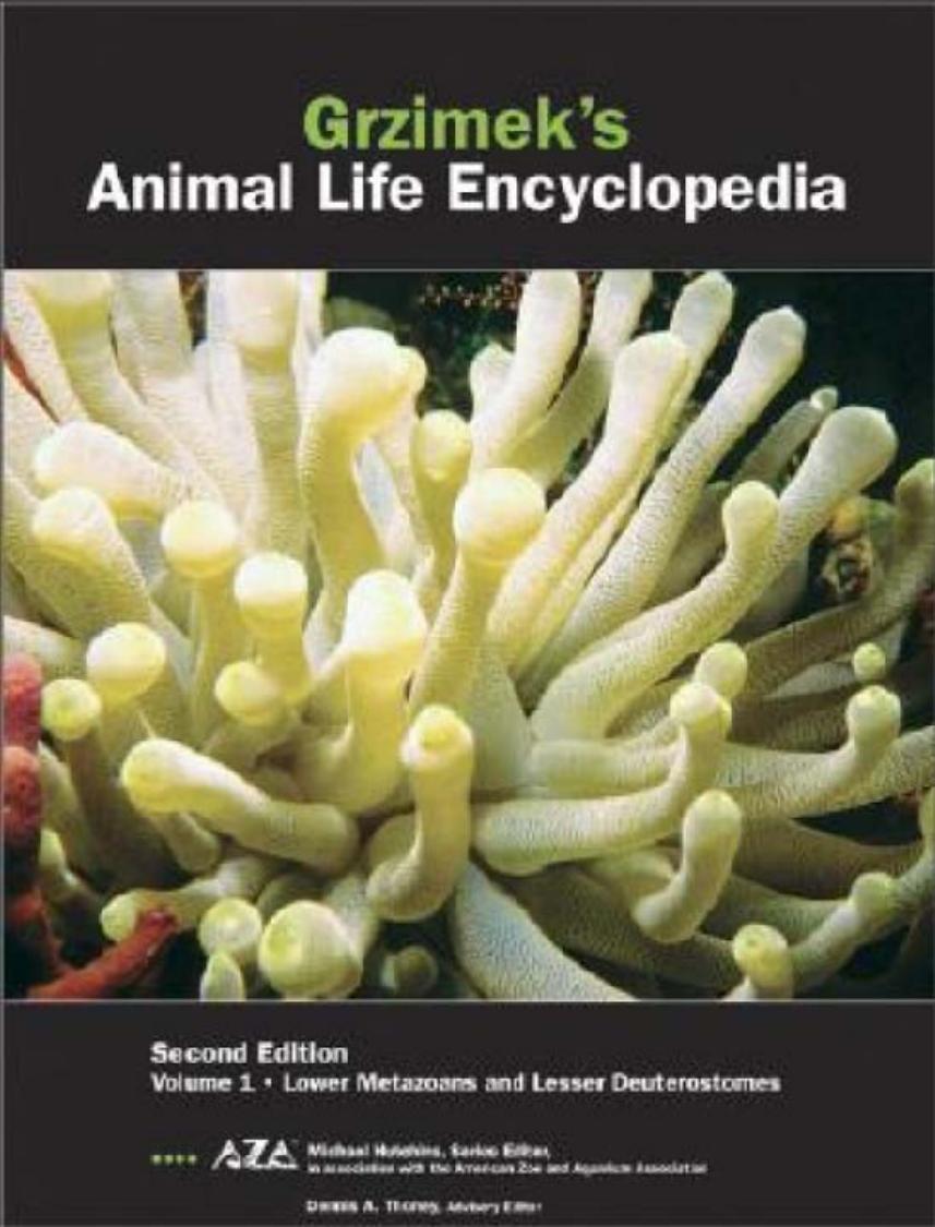 Grzimek's Animal Life Encyclopedia - Vol. 1 - Lower Metazoans and Lesser Deuterostomes by Sean F. Craig & Advisory Editor Dennis A. Thoney & Advisory Editor Neil Schlager & Editor