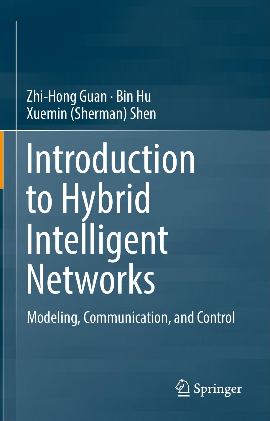 Guan Z. Introduction to Hybrid Intelligent Networks...2019 by Unknown