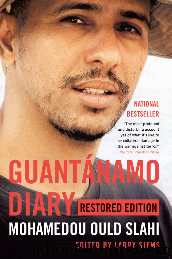 Guantánamo Diary by Larry Siems & Larry Siems