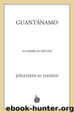 Guantánamo by Jonathan M. Hansen