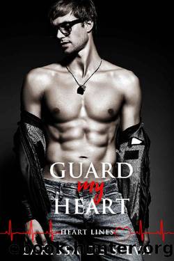 Guard My Heart by Larissa de Silva