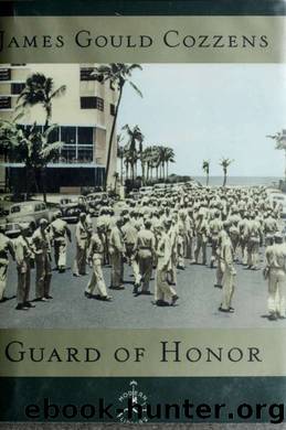 Guard of Honor by James Gould Cozzens