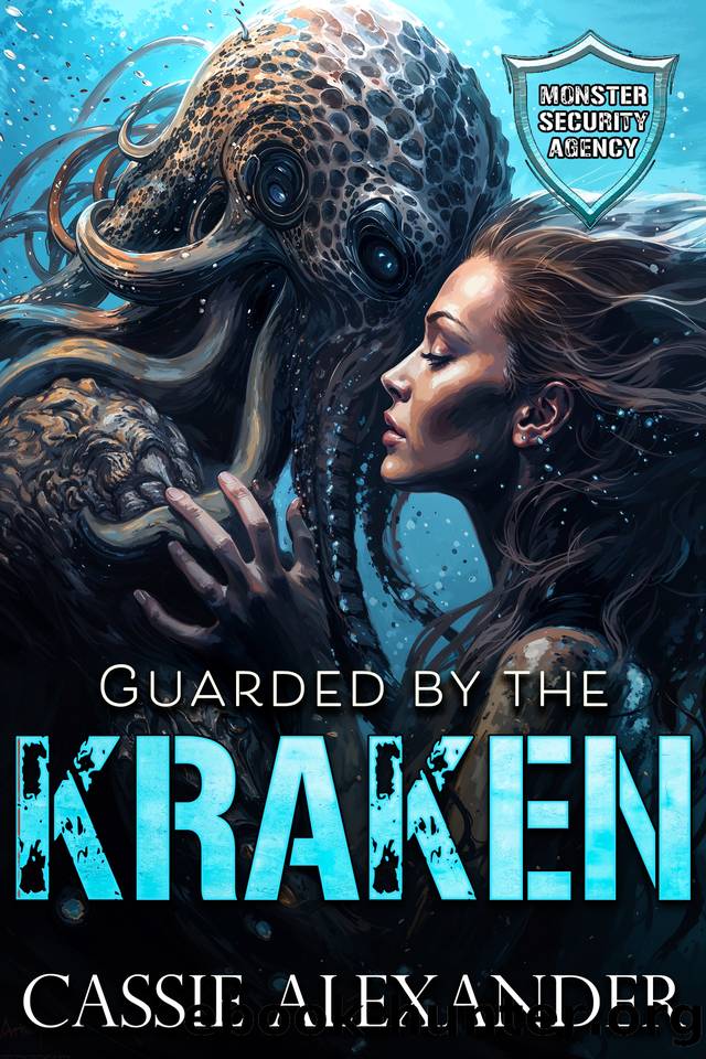 Guarded by the Kraken: Monster Security Agency by Cassie Alexander
