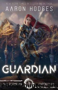 Guardian (The Alfurian Chronicles Book 2) by Aaron Hodges