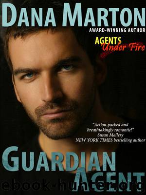 Guardian Agent (Agents Under Fire) by Marton Dana