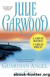 Guardian Angel & the Gift by Julie Garwood