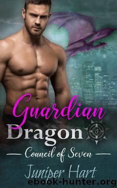 Guardian Dragon (Council of Seven) by Juniper Hart