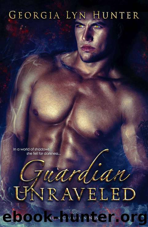 Guardian Unraveled: Fallen Guardians by Hunter Georgia Lyn