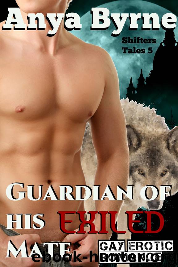 Guardian of His Exiled Mate by Anya Byrne