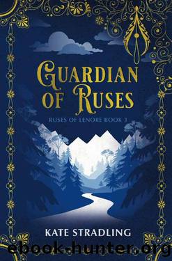 Guardian of Ruses (Ruses of Lenore Book 3) by Kate Stradling