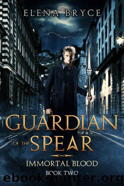 Guardian of the Spear (Immortal Blood Book 2) by Bryce Elena