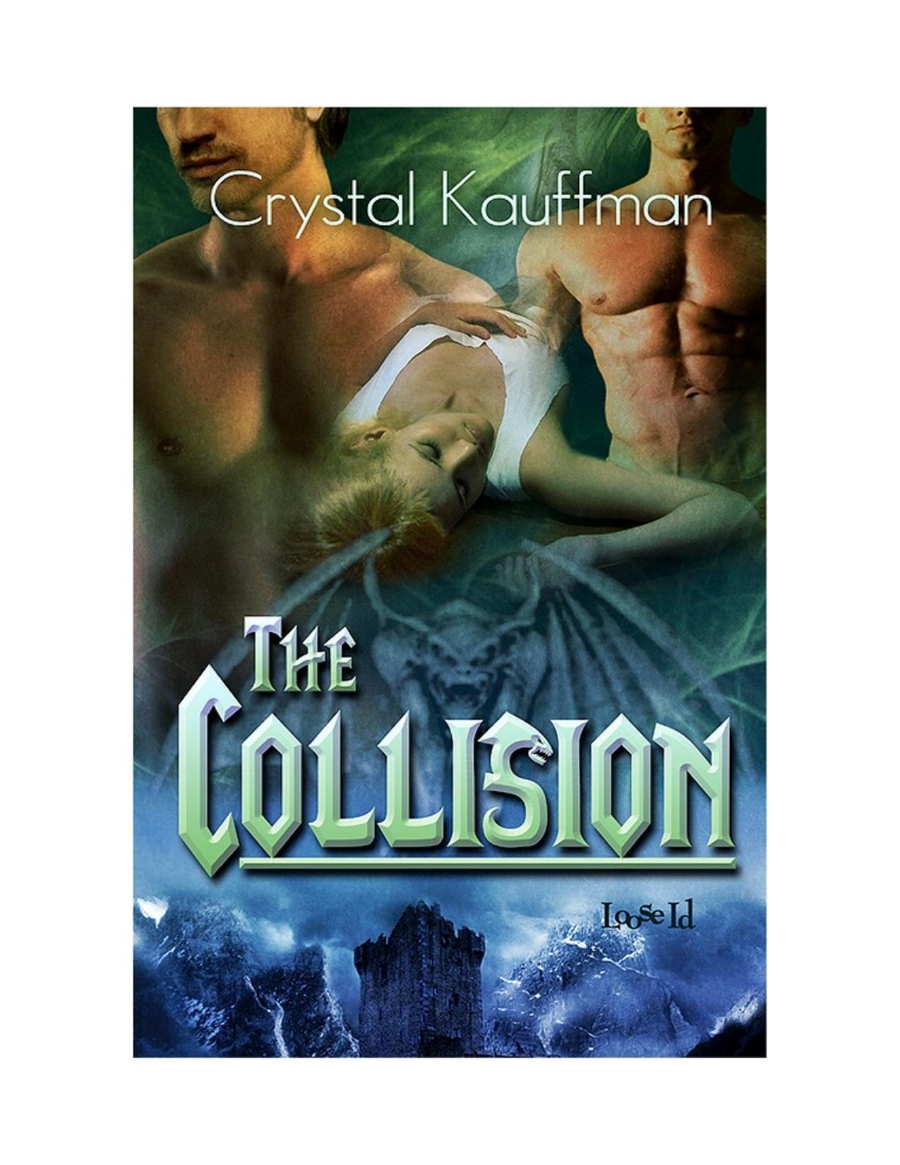Guardian's Realm: The Collision by Crystal Kauffman