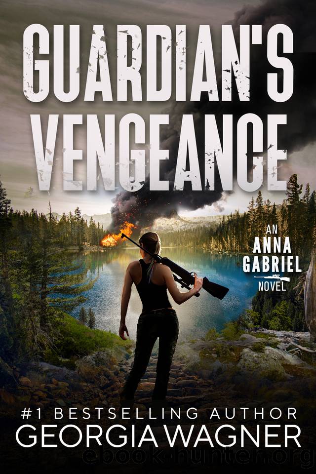 Guardian's Vengeance: Anna Gabriel Book 1 by Georgia Wagner