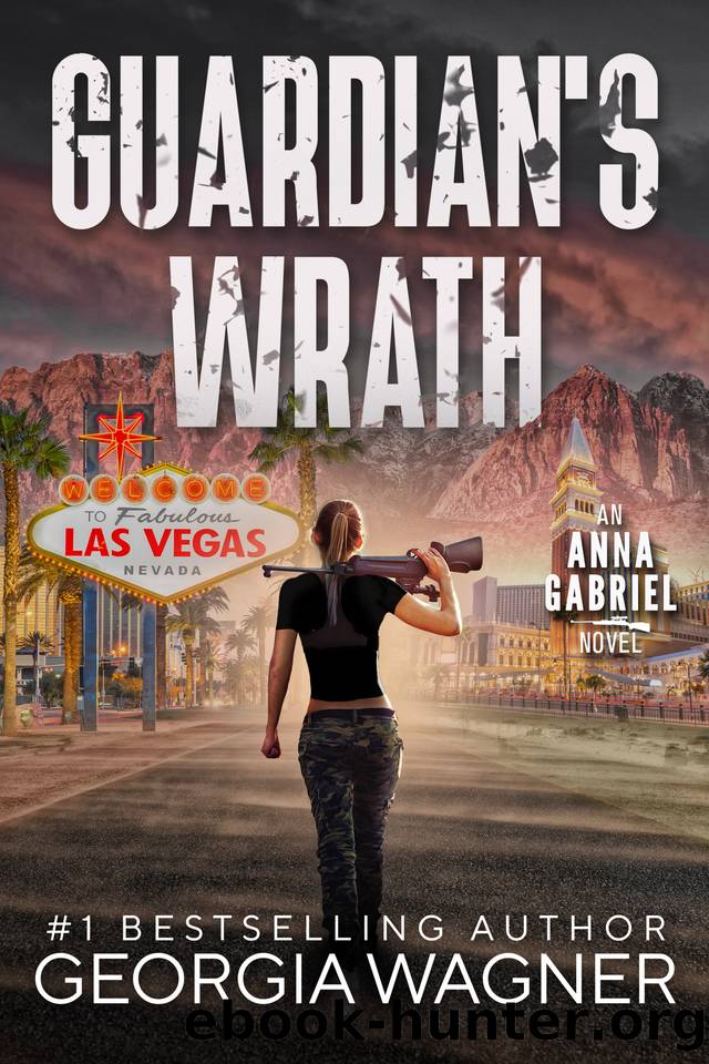 Guardian's Wrath: Anna Gabriel Book 2 by Georgia Wagner