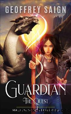 Guardian, the Quest by Geoffrey Saign