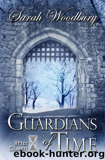 Guardians of Time (The After Cilmeri Series Book 9) by Sarah Woodbury