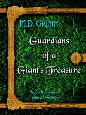 Guardians of a Giant's Treasure by M D Grimm