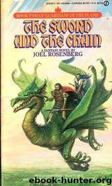 Guardians of the Flame #02 - The Sword and the Chain by Joel Rosenberg