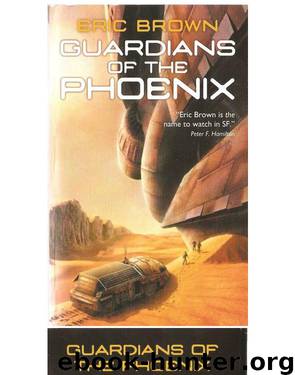 Guardians of the Phoenix by Eric Brown