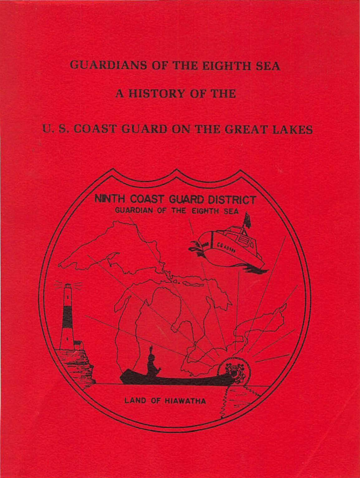 Guardians of the eighth sea : a history of the U.S. Coast Guard on the Great Lakes by T Michael O'Brien