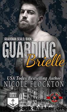 Guarding Brielle_Special Forces_Operation Alpha by Nicole Flockton