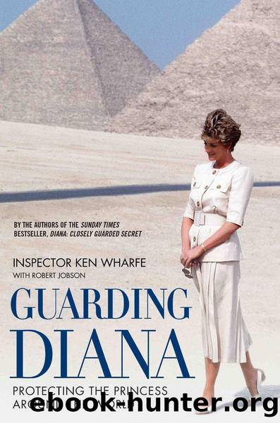 Guarding Diana--Protecting the Princess Around the World by Ken Wharfe