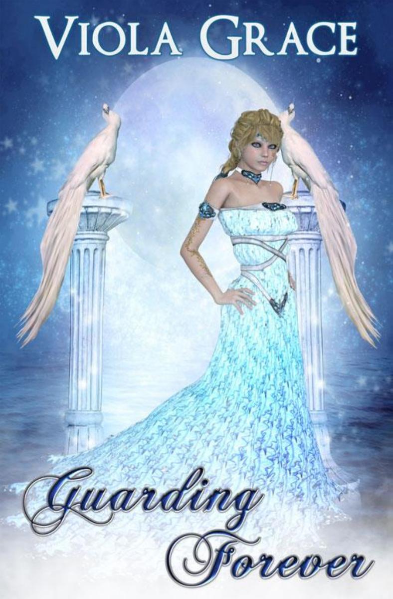 Guarding Forever by Viola Grace