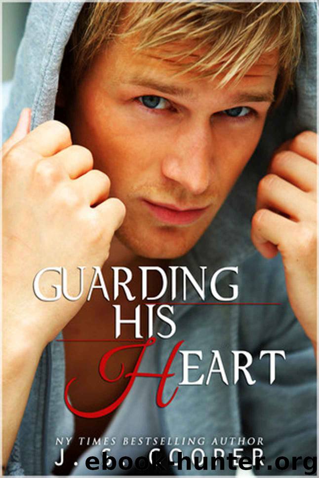 Guarding His Heart by J. S. Cooper